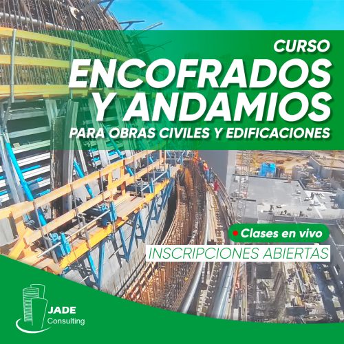 Curso General "ENCOFRADOS Y ANDAMIOS PARA OBRAS CIVILES Y EDIFICACIONES"