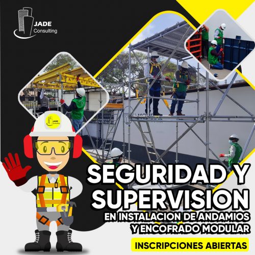 Curso "SEGURIDAD Y SUPERVISIÓN EN INSTALACIÓN DE ANDAMIOS Y ENCOFRADO MODULAR"